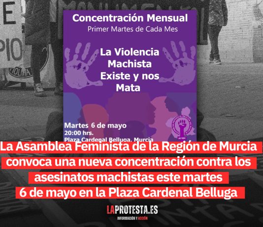La Asamblea Feminista de la Región de Murcia convoca una nueva concentración contra los asesinatos machistas este martes 6 de mayo en la Plaza Cardenal Belluga