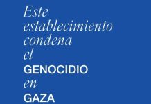 Este establecimiento condena el genocidio en Gaza