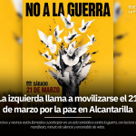 La izquierda llama a movilizarse el 21 de marzo por la paz en Alcantarilla