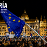 Hungría: el espejo en el que Europa no debería dejar de mirarse