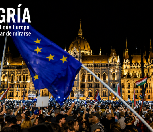 Hungría: el espejo en el que Europa no debería dejar de mirarse